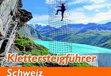 NEU: Klettersteigführer Schweiz