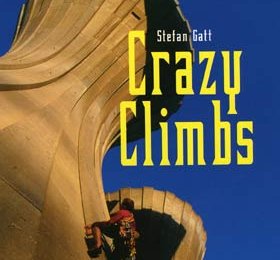 Crazy Climbs - das neue Buch von Stefan Gatt. Darin geht es aber nicht nur um Buildering - das Buch ist vielmehr eine Sammlung von Erlebnissen dieses Österreichischen Ausnahmealpinisten.