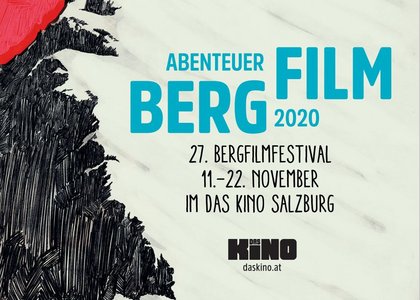 „Abenteuer Berg – Abenteuer Film“ - 27. Salzburger Bergfilmfestival