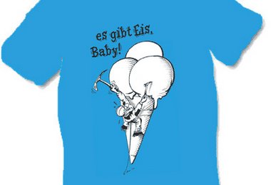 Für einen guten Zweck: Eiskletter T-Shirt "...es gibt Eis, Baby!"