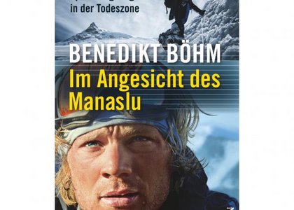 Das Cover von Benedikt Böhms Buch "Im Angesicht des Manaslu". | Foto: Benedikt Böhm