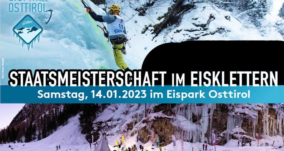 Samstag, 14.01.2023 im Eispark Osttirol - Österreichische Meisterschaft im Eisklettern im Zuge des 6. Eiskletterfestivals Osttirol