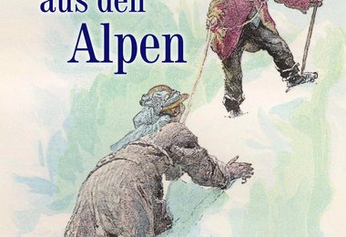 Kuriose Geschichten aus den Alpen