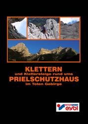 Klettern rund ums Prielschutzhaus