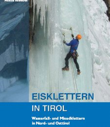 Eisklettern in Tirol - Wasserfall- und Mixedklettern in Nord- und Osttirol