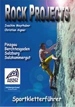 Rock Projects - ganz neuer Salzburg-Klettergartenführer!
