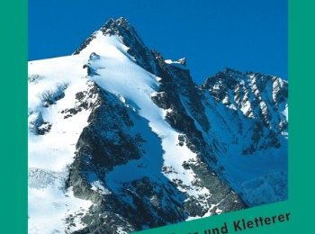 Die mittlerweile 11.  Auflage des Alpenvereinsführers "Glocknergruppe und Granatspitzgruppe"