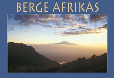 Buchtipp: 'Berge Afrikas' Bildband mit Toureninfo CD