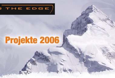 To The Edge Projekte 2006